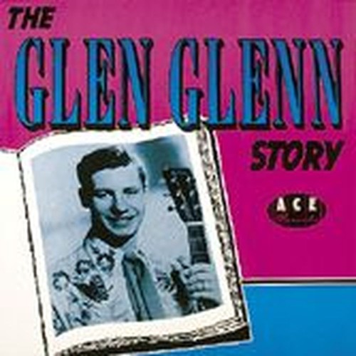 the glen glenn story / everybody's movin again