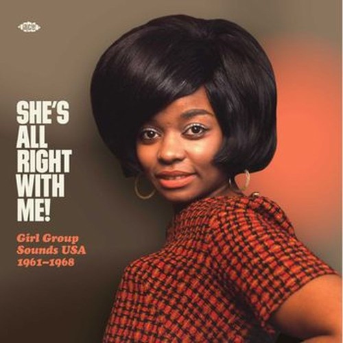 she's all right with me! girl group sounds usa 1961-1968