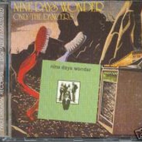 nine days wonder / only the dancers