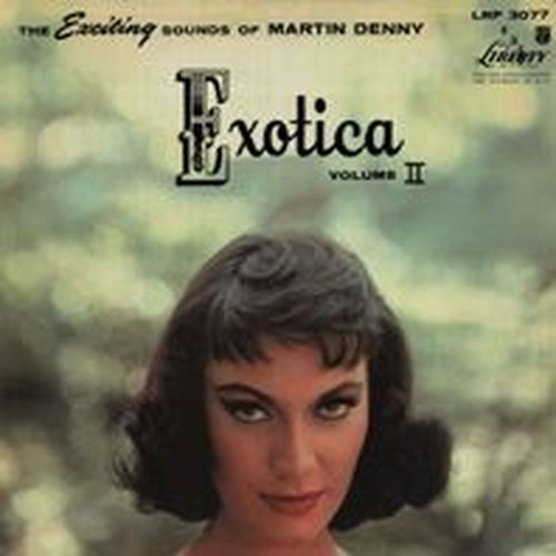 Exotica Volume II