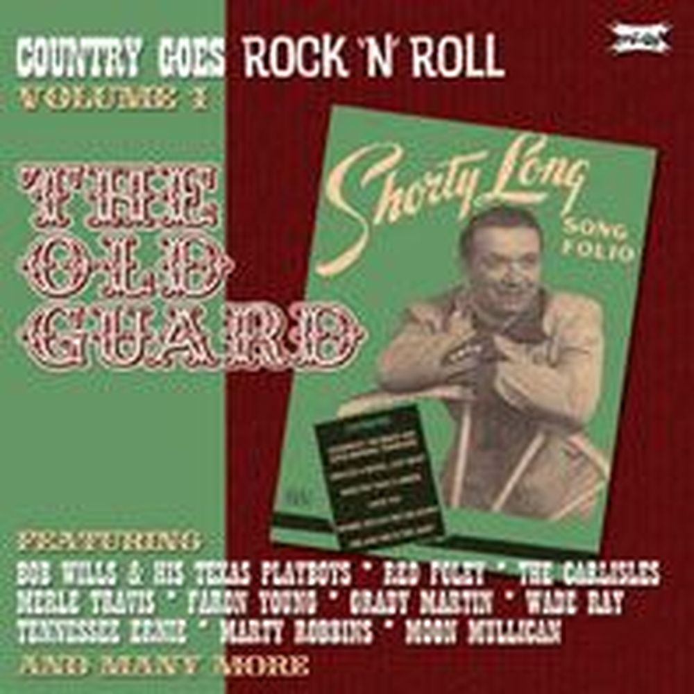 Country Goes Rock 'n' Roll Volume 1: The Old Guard