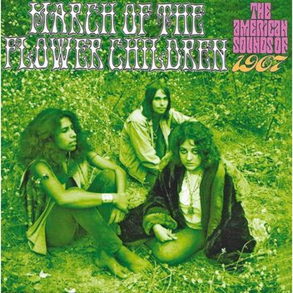 march of the flower children: the american sounds of 1967