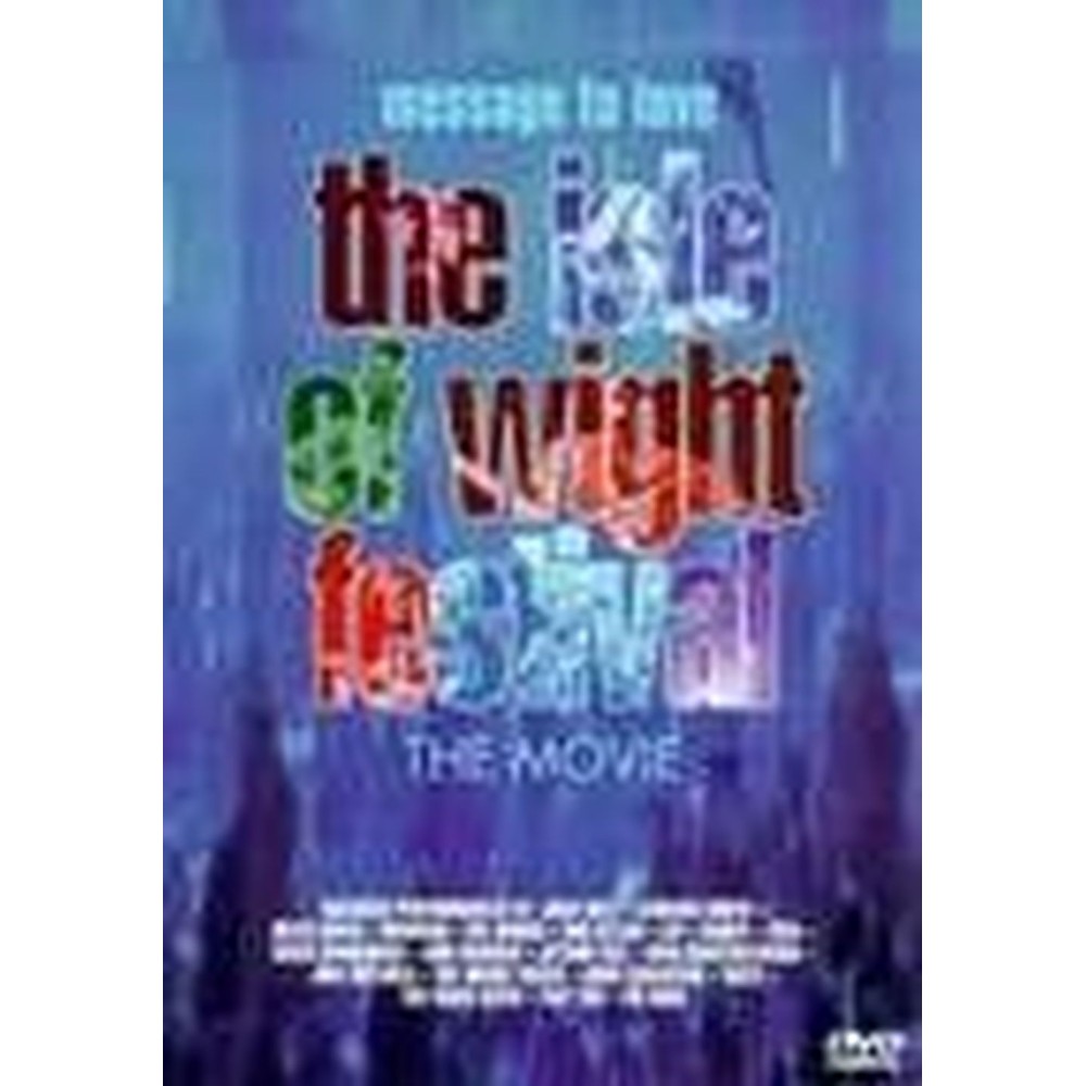 message to love: isle of wight festival - the movie