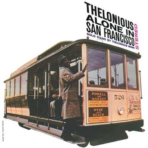 thelonious alone in san francisco