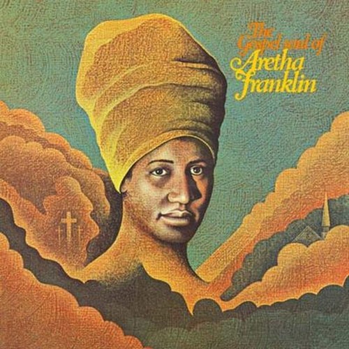 the gospel soul of aretha franklin