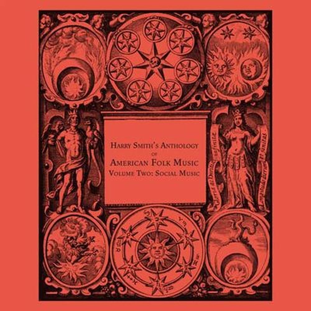 harry smith's anthology of american folk music vol.2 - social music