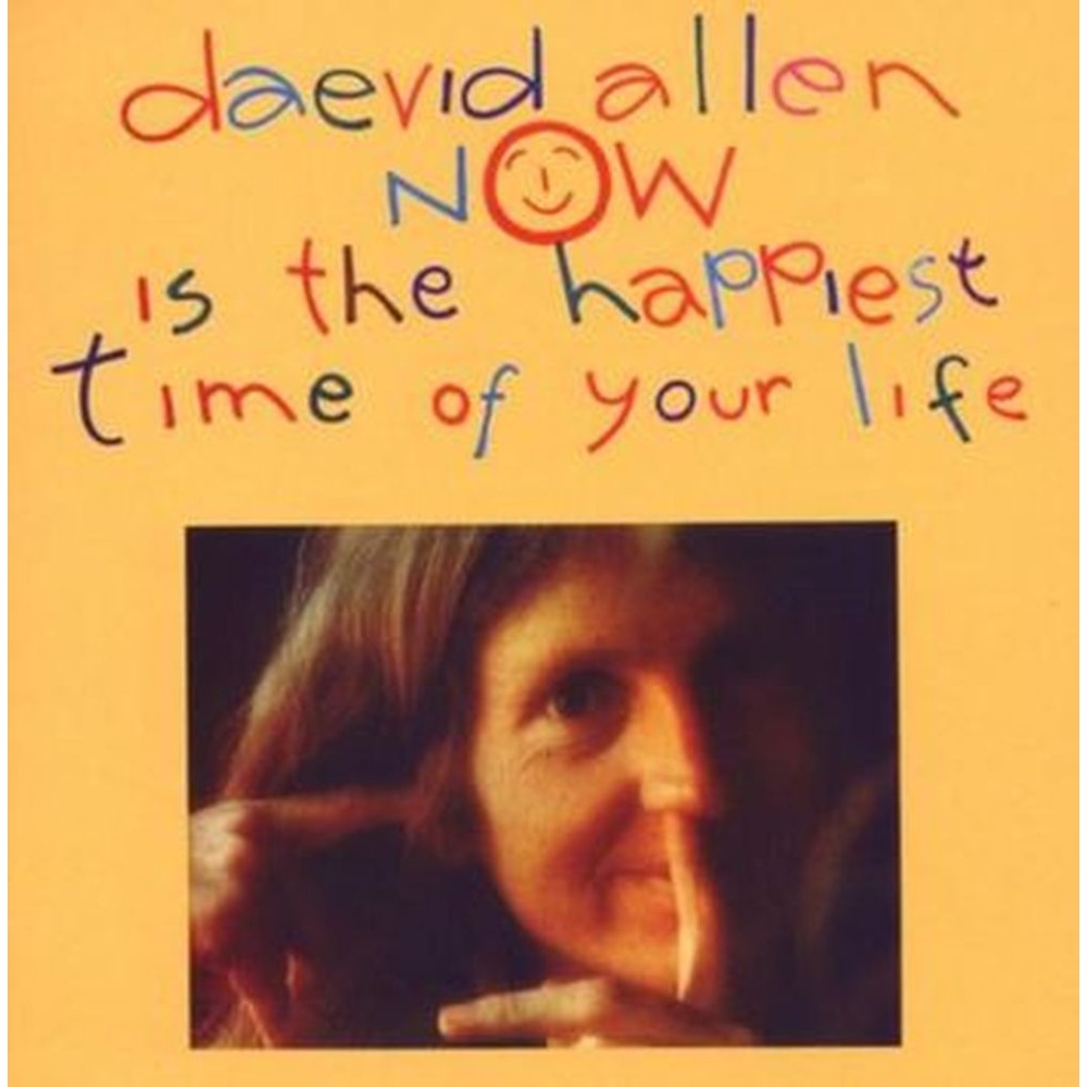 now is the happiest time of your life