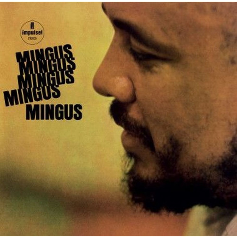 mingus mingus mingus mingus