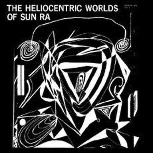 heliocentric worlds of sun ra vol.1