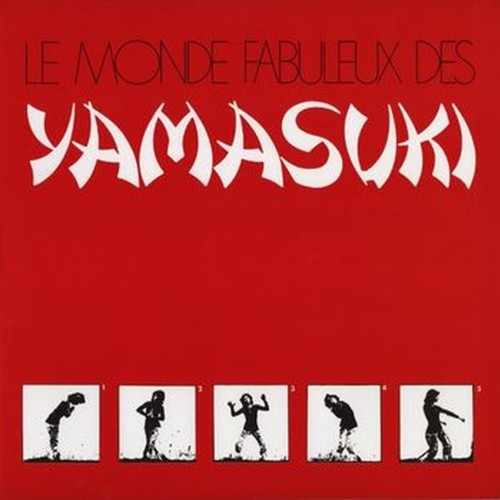 le monde fabuleux des yamasuki