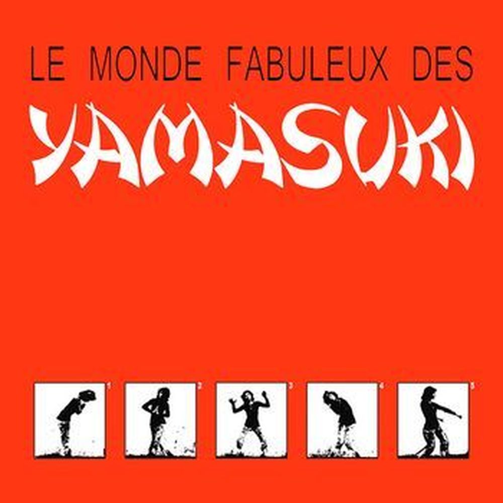 le monde fabuleux des yamasuki