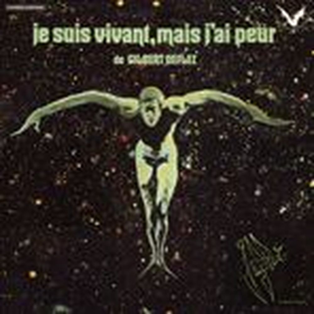 je suis vivant, mais j'ai peur de gilbert deflez
