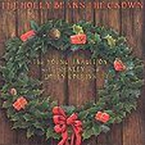 the holly bears the crown