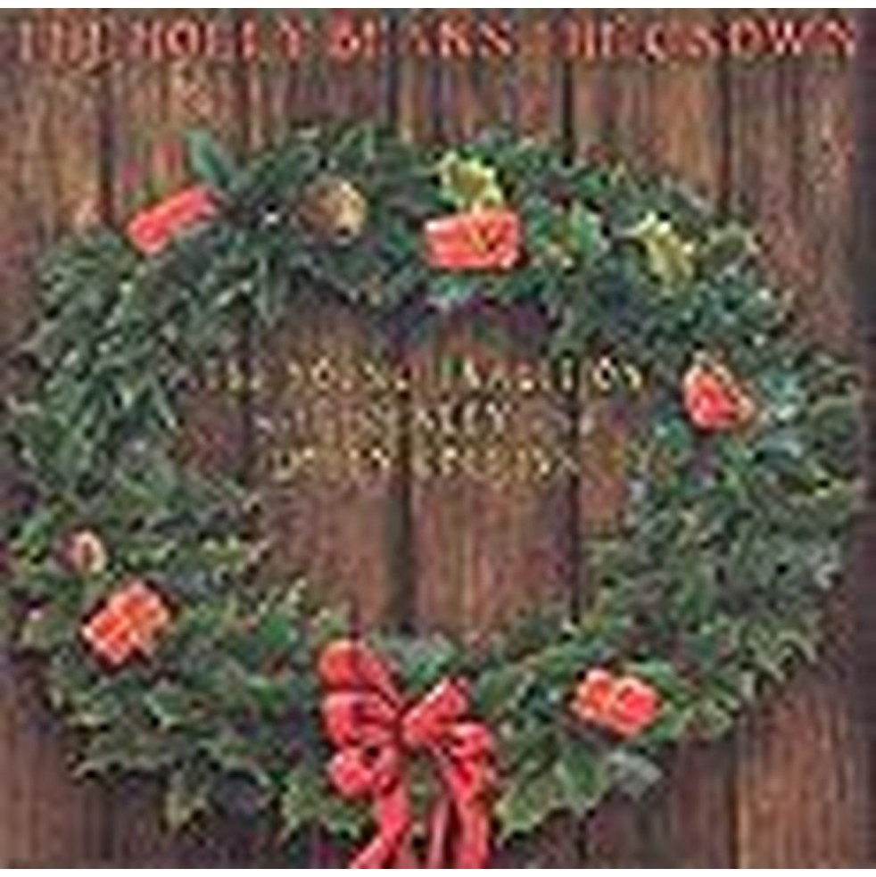 the holly bears the crown