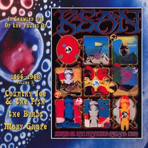 it crawled out of ksan 1966-1968 vol. 3: live at the avalon ballroom 1967 & 68