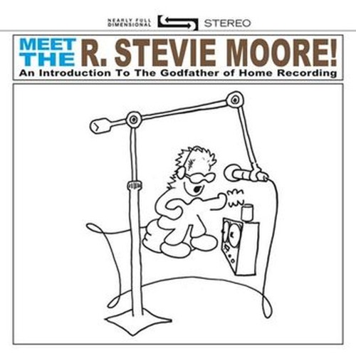 meet the r. stevie moore - an introduction to the godfather of home recording