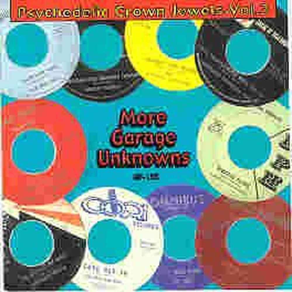 psychedelic crown jewels - volume 3: more garage u