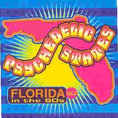 psychedelic states: florida in the 60's volume 2