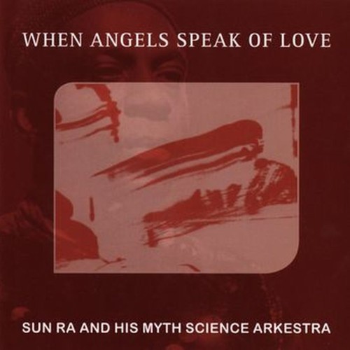 when angels speak of love