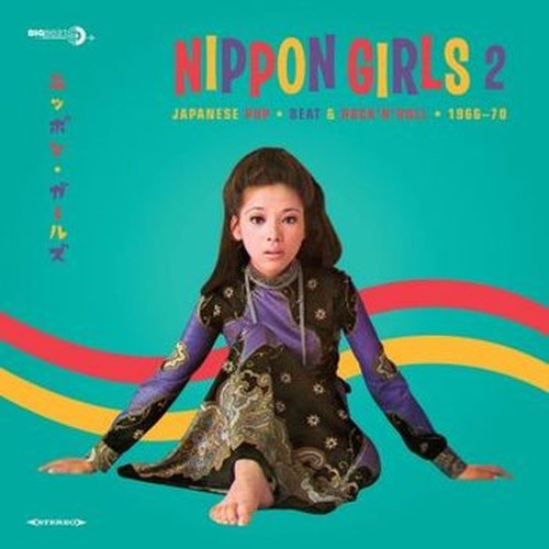 nippon girls 2 japanese pop  beat & rock’n’roll  1966-70