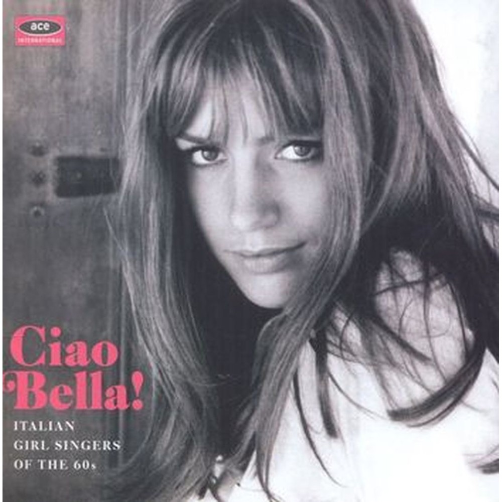 ciao bella! italian girl singers of the 60s