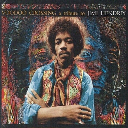 voodoo crossing: a tribute to jimi hendrix