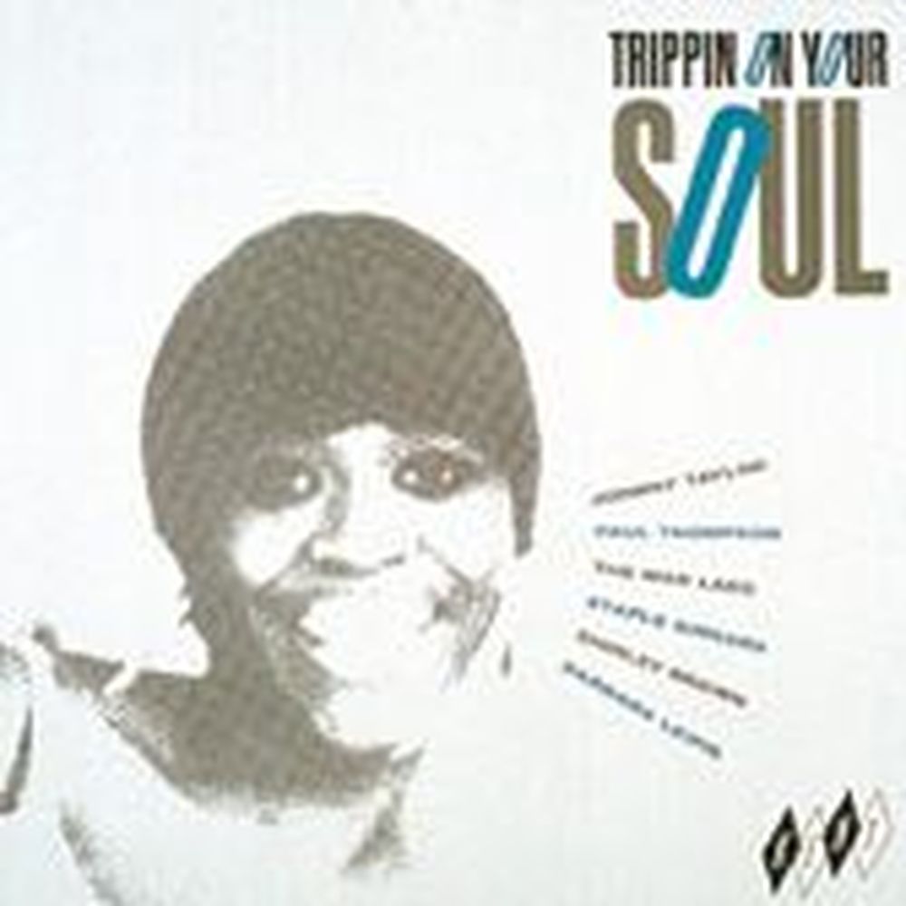 trippin' on your soul