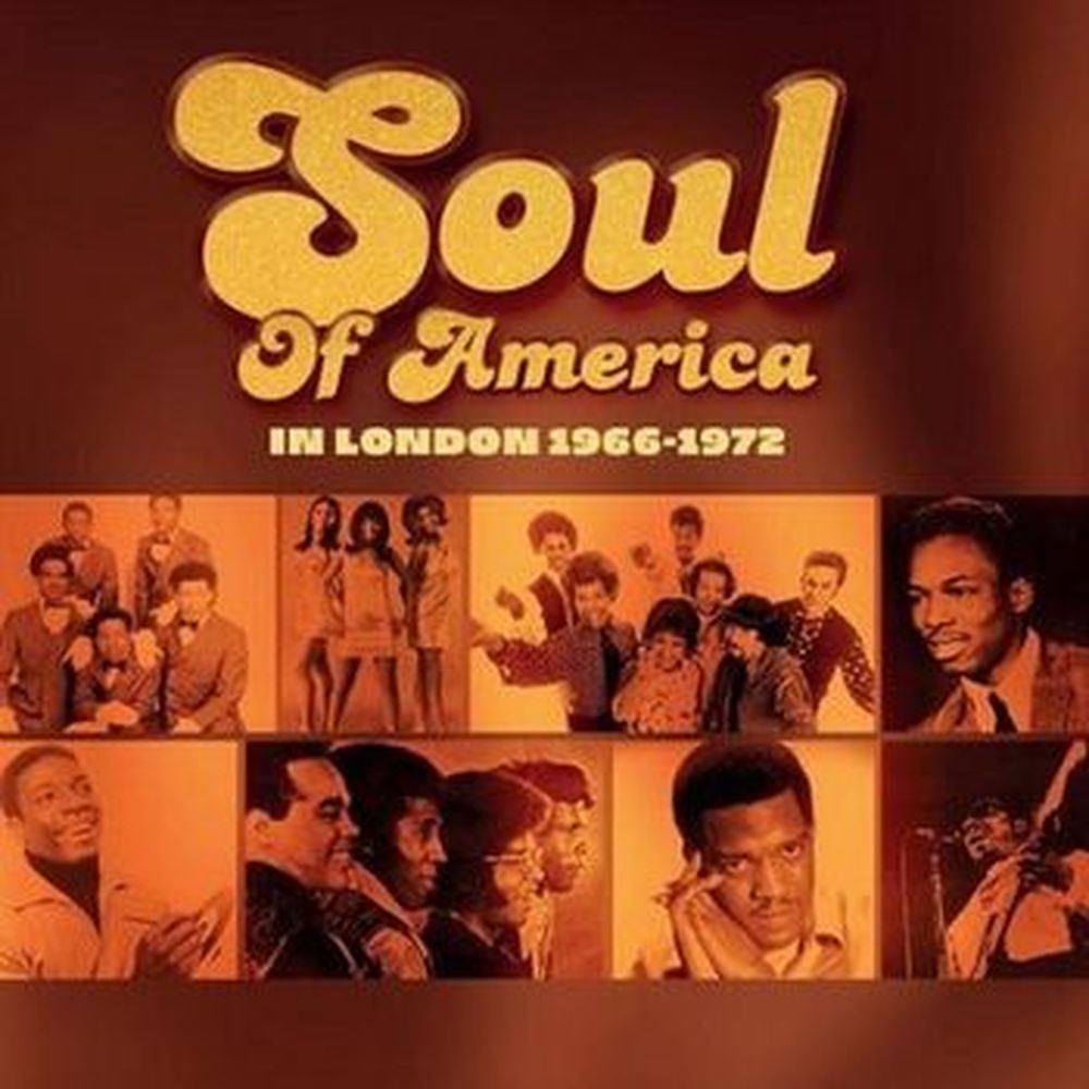 soul of america in london 1966-1972
