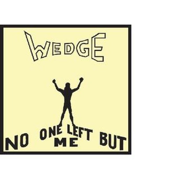 no one left but me