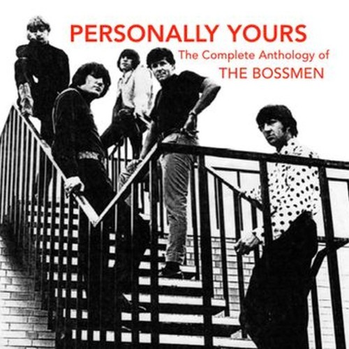 personally yours: the complete anthology of bossmen