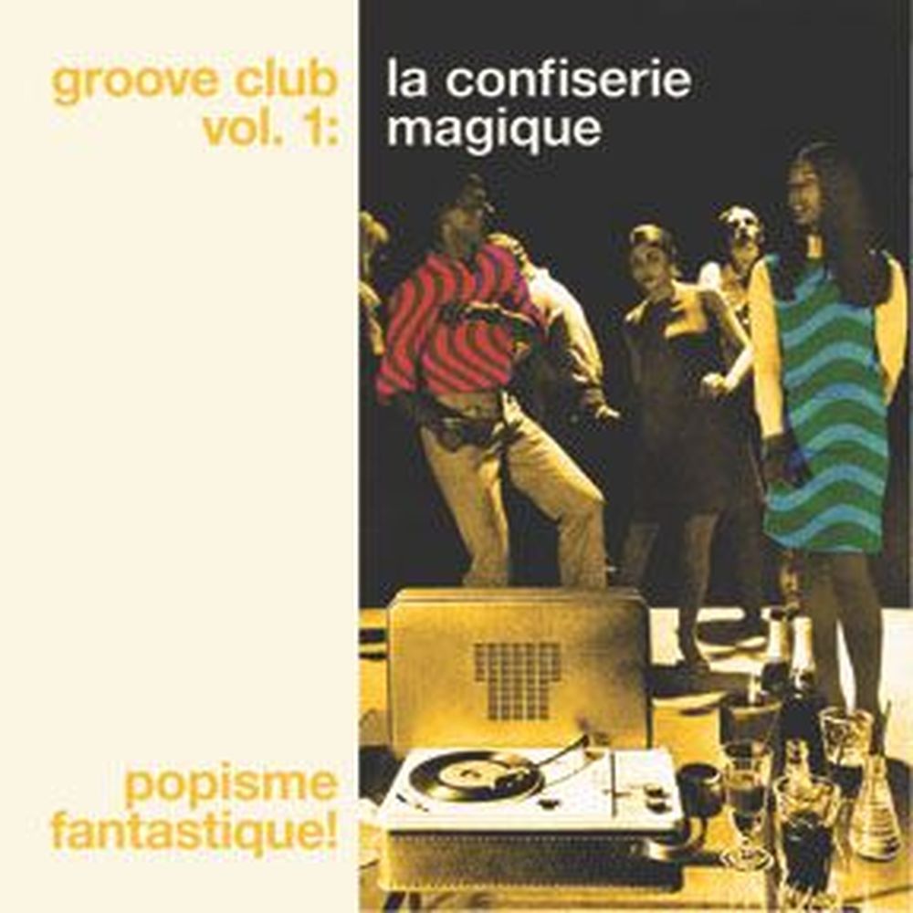 groove club vol.1: la confisserie magique