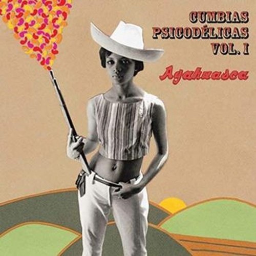 ayahuasca@ psychedelic cumbias vol 1