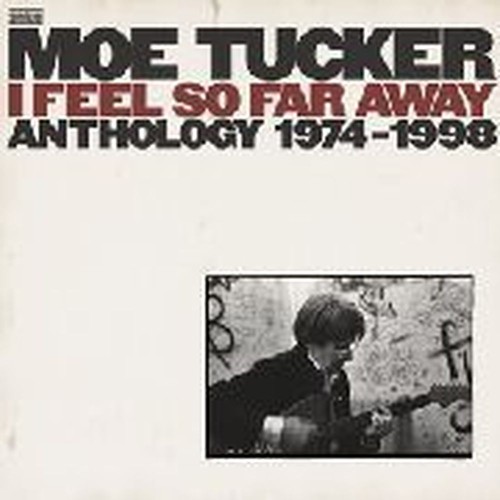 i feel so far away - anthology 1974-1998