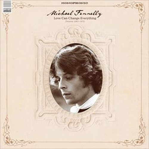 love can change everything: demos 1967-1972