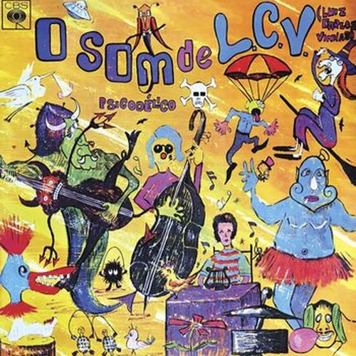o som psicodelico de l.c.v.