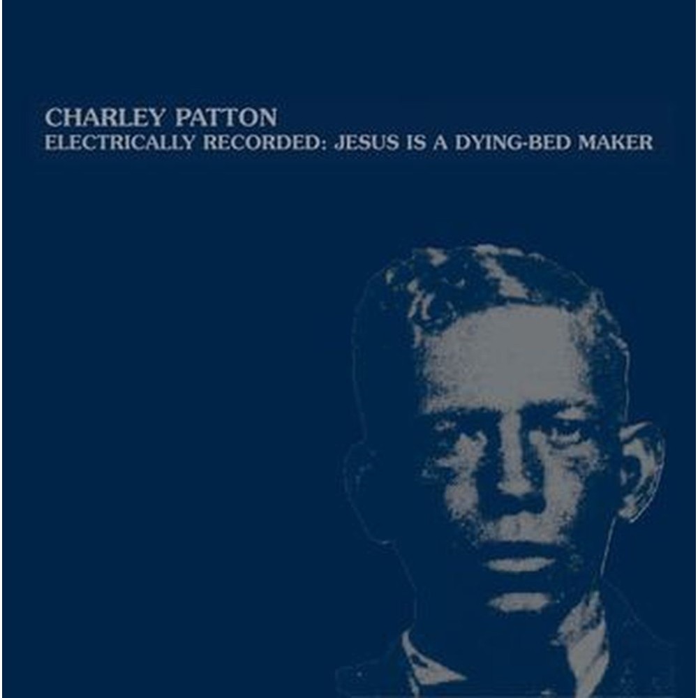 electrically recorded: Jesus is a dying bed-maker