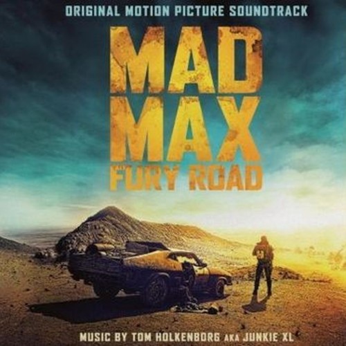 mad max: fury road (junkie xl)