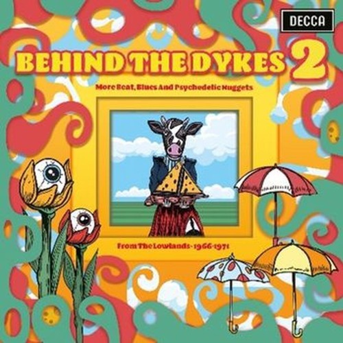 behind the dykes 2 - more beats, blues and psychedelic nuggets from the lowlands 1966-1971 (record s