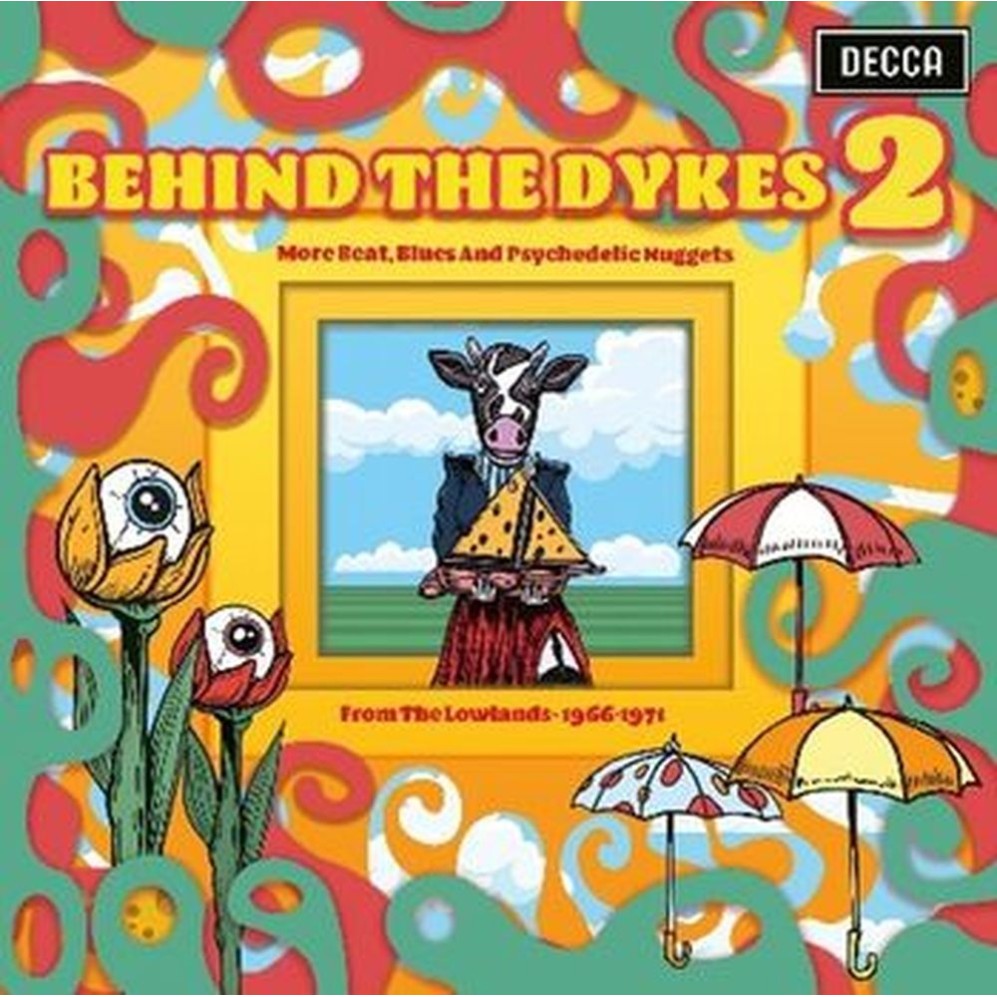 behind the dykes 2 - more beats, blues and psychedelic nuggets from the lowlands 1966-1971 (record s