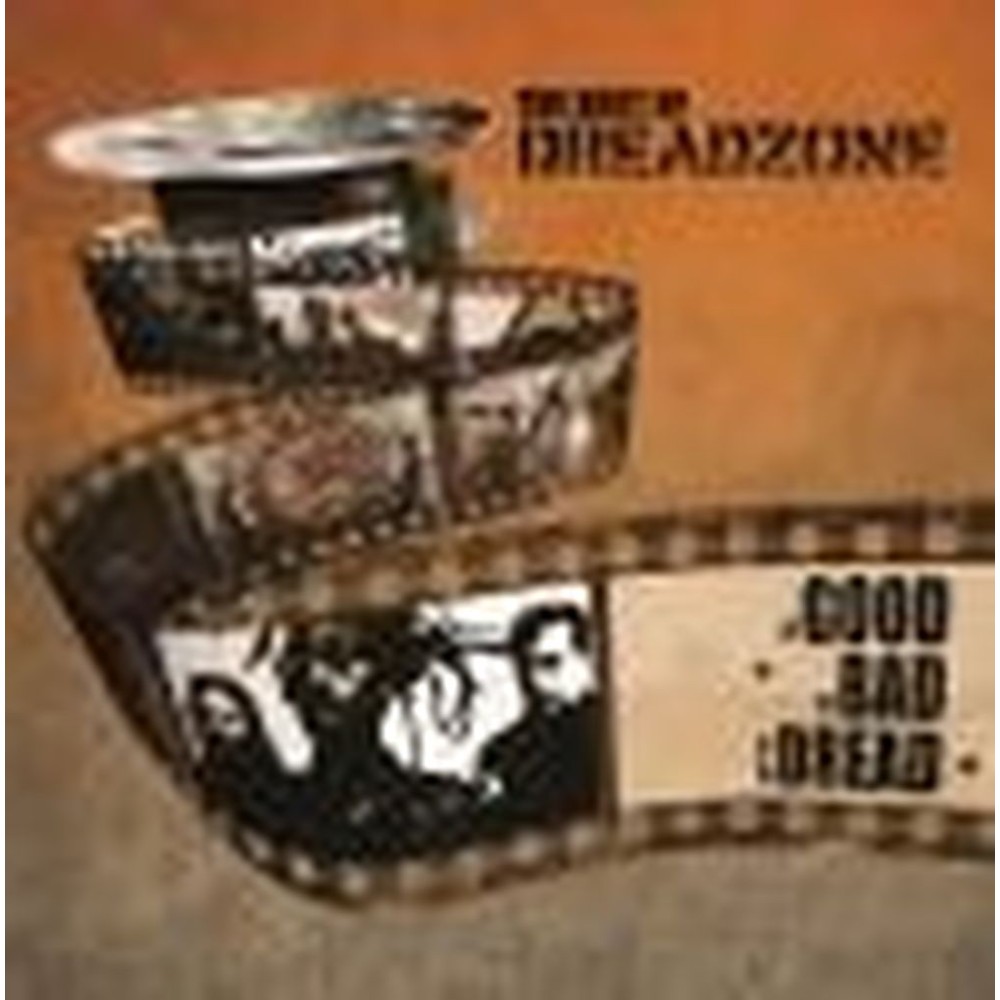 the good, the bad & the dread