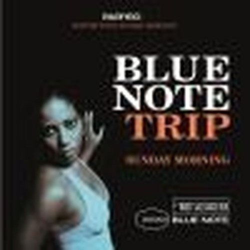 blue note trip 1 sunday morning