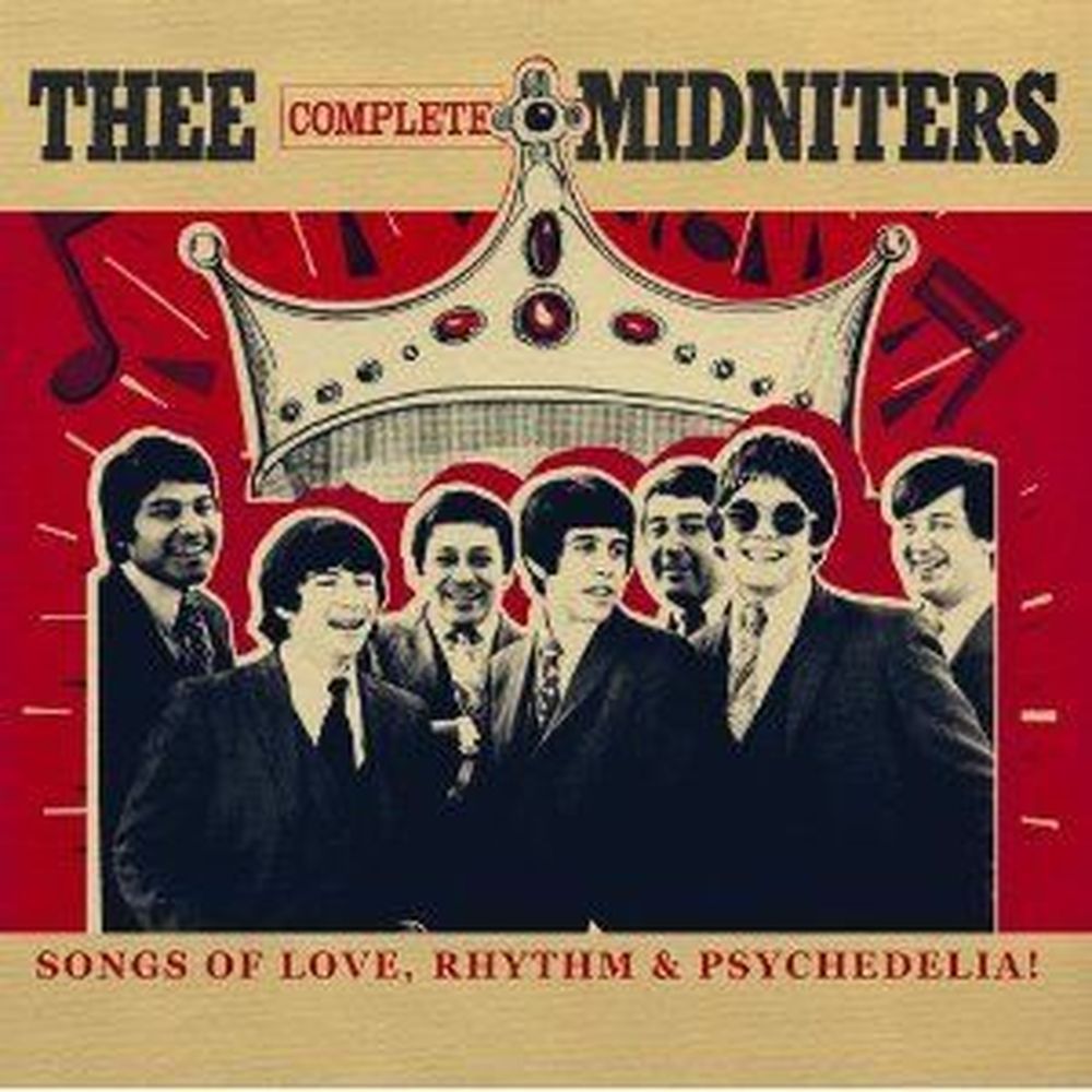 songs of love rhythm and psychedelica - thee complete midniters