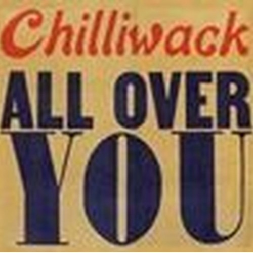 all over you