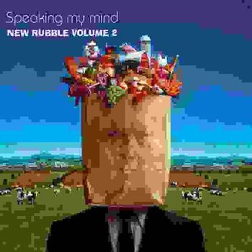 speaking my mind - new rubbles vol.2