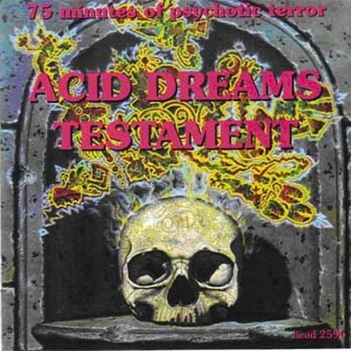 acid dreams testament