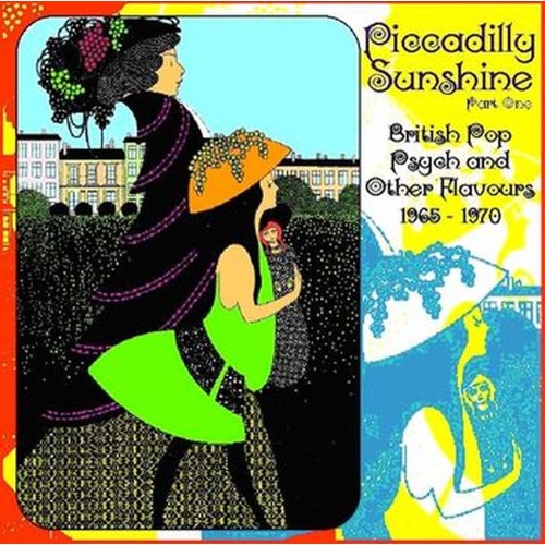 piccadilly sunshine part one - british pop psych and other flavours 1968-70