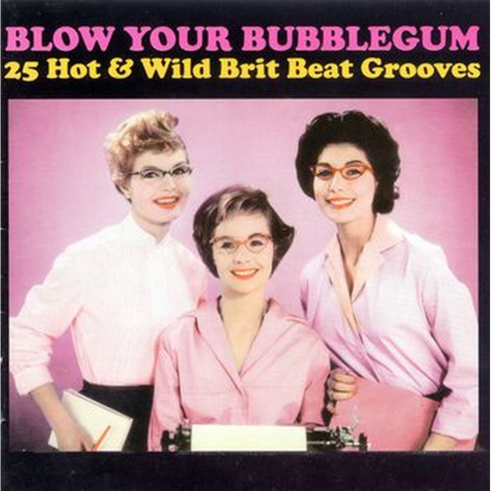 blow your bubblegum