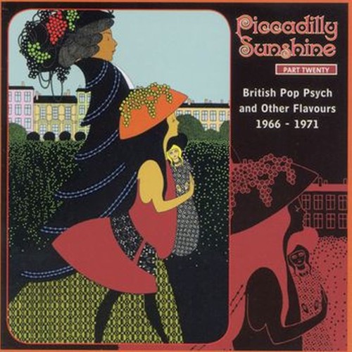 piccadilly sunshine part twenty - british pop psych and other flavours 1966-1971