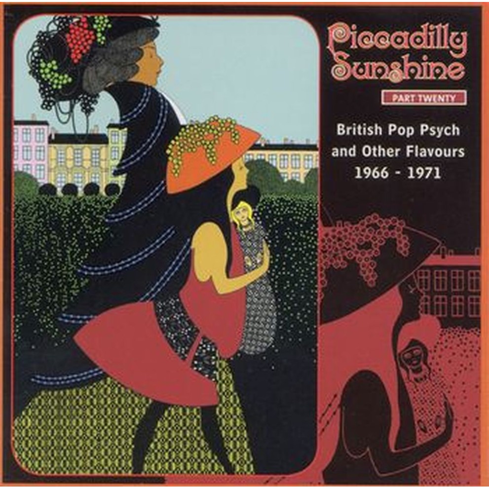piccadilly sunshine part twenty - british pop psych and other flavours 1966-1971