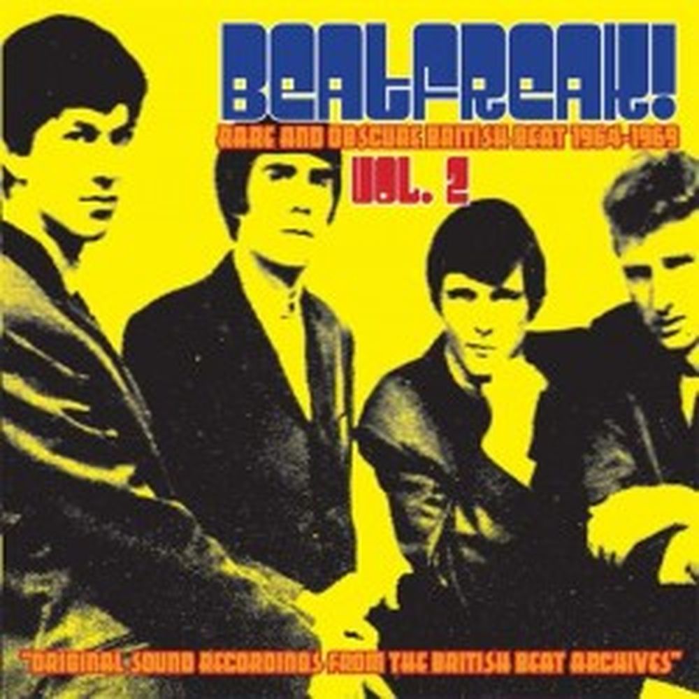 beatfreak! rare and obscure british beat vol. 2
